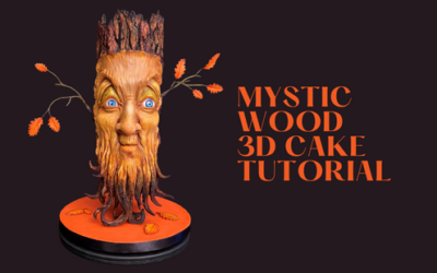 MYSTIC WOOD 3D CAKE AND MODELLING TUTORIAL