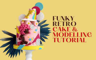 FUNKY RETRO CAKE AND  MODELLING TUTORIAL