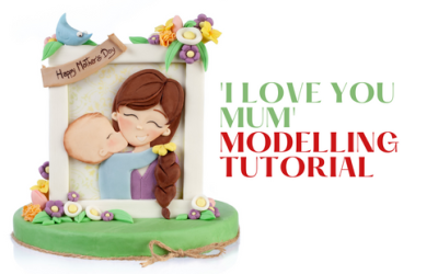 ‘I LOVE YOU MUM’ MODELLING TUTORIAL