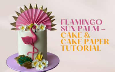 HOW TO: MAKE FLAMINGO PARADISE THEMED CAKE